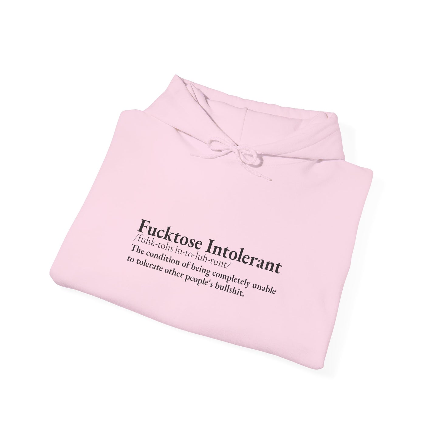 Fucktose Intolerant Classic Hoodie