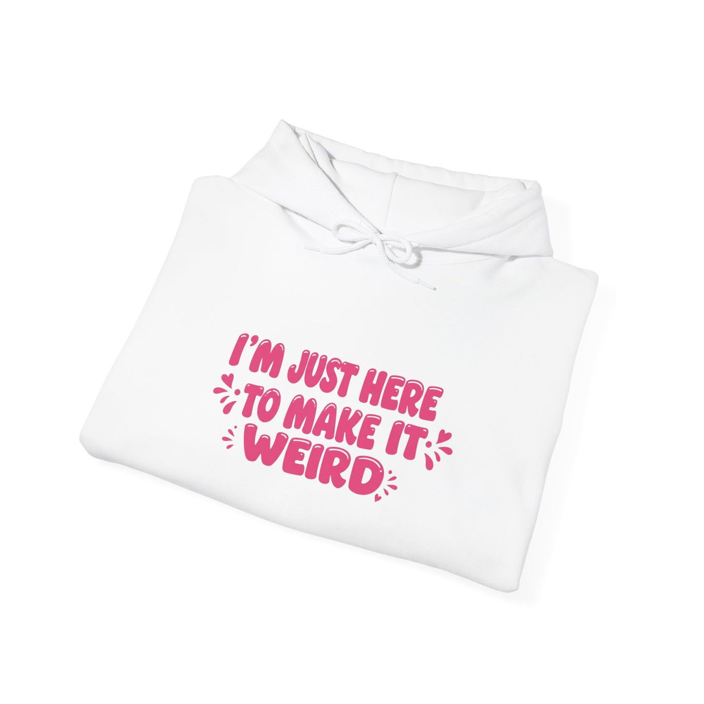 Here to make it Weird Classic Hoodie