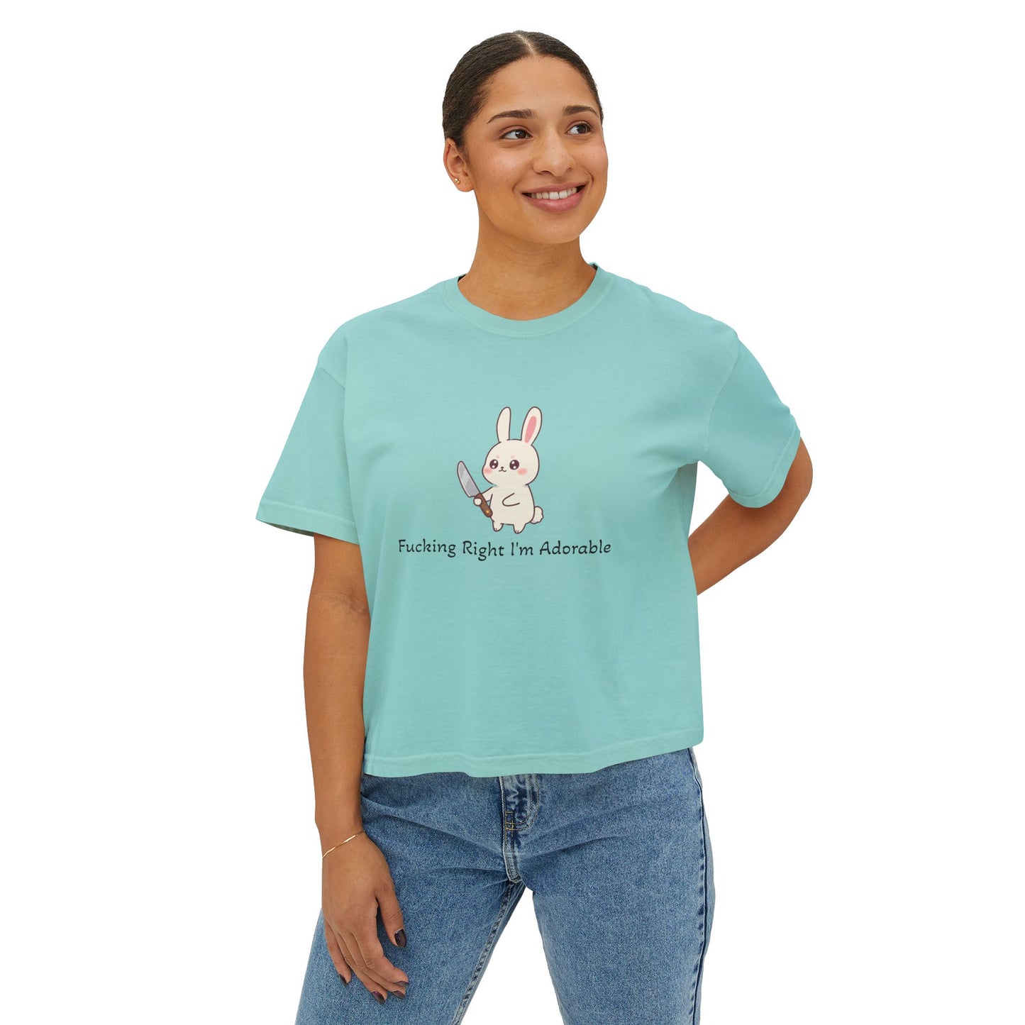 "Fucking Right I'm Adorable" - Boxy Tee