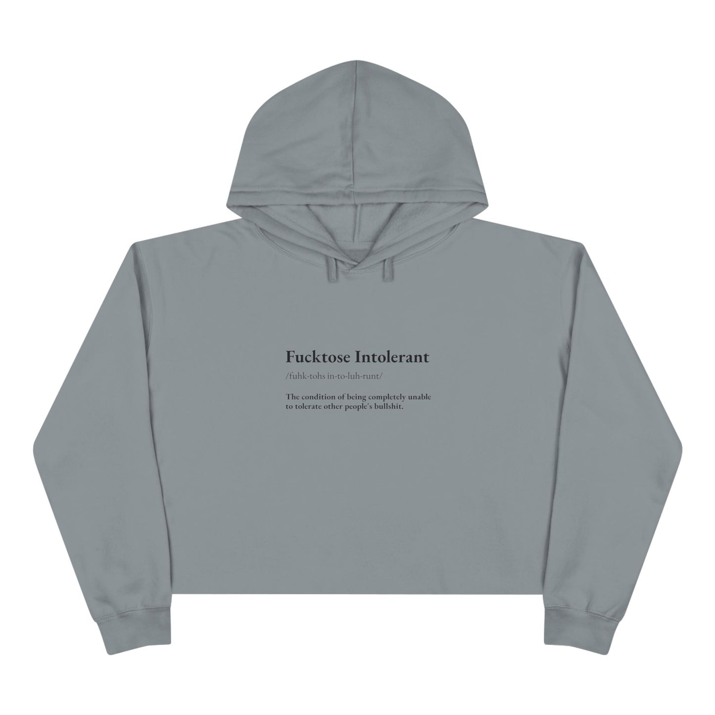 Fucktose Intolerant Crop Hoodie