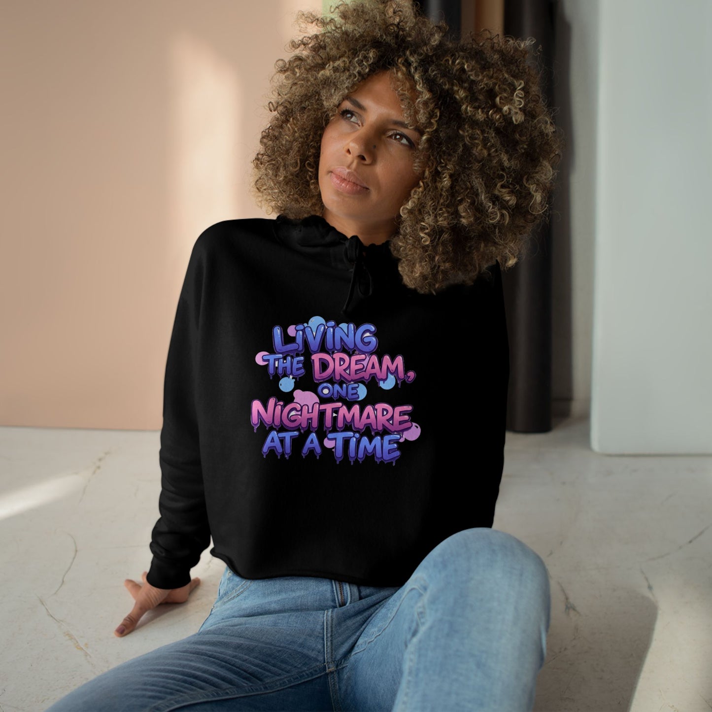 Living the Dream - Crop Hoodie