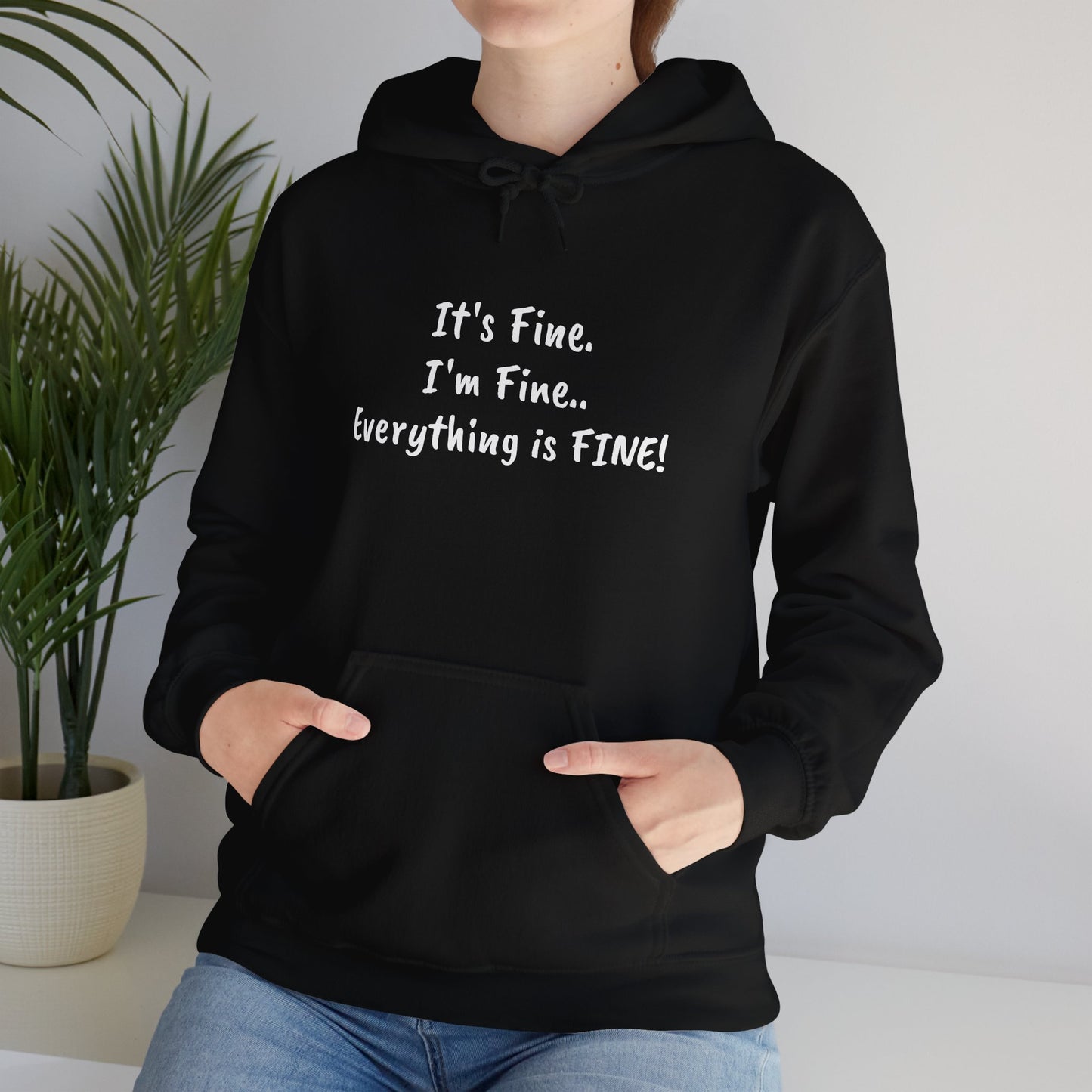 I'm Fine! Classic Hoodie
