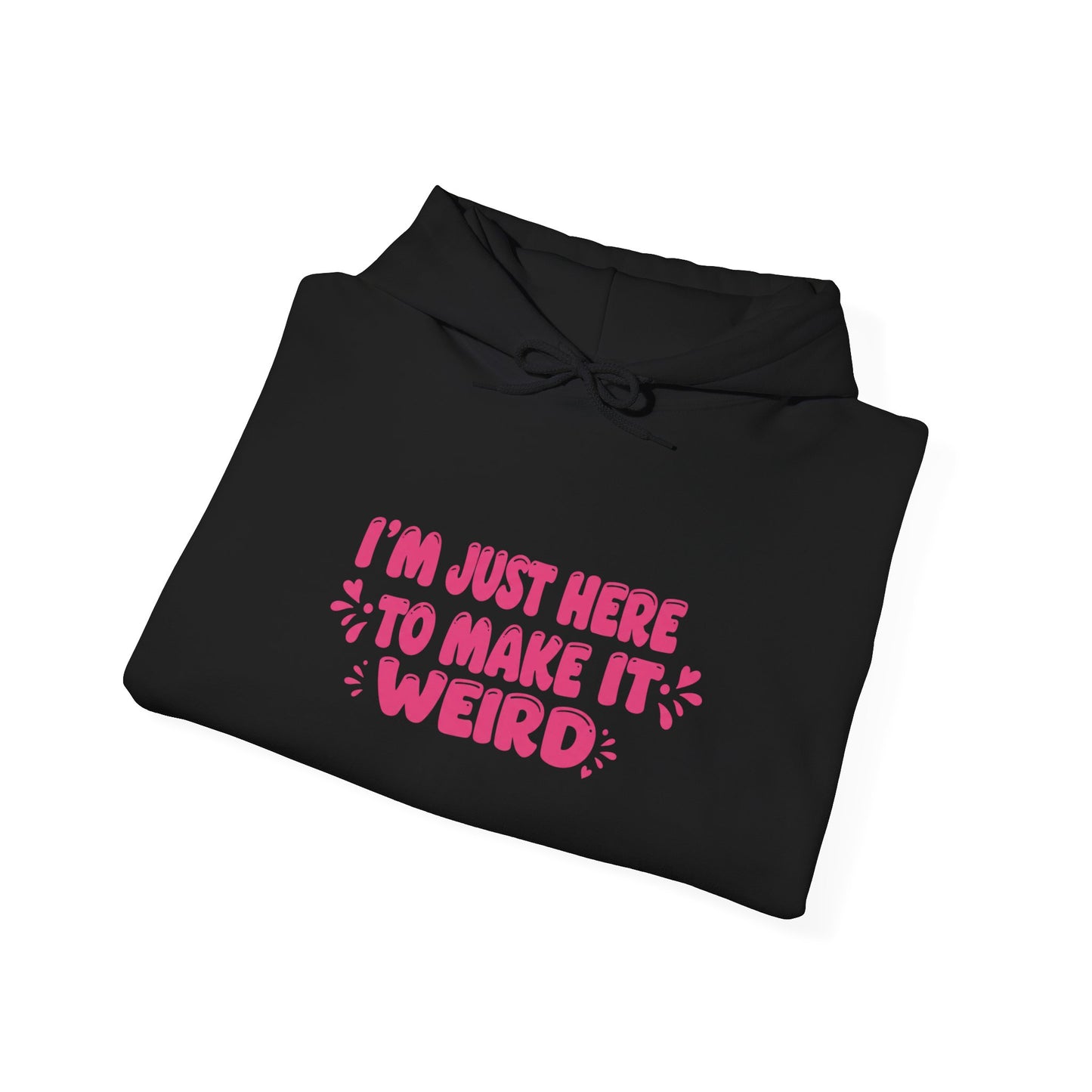 Here to make it Weird Classic Hoodie