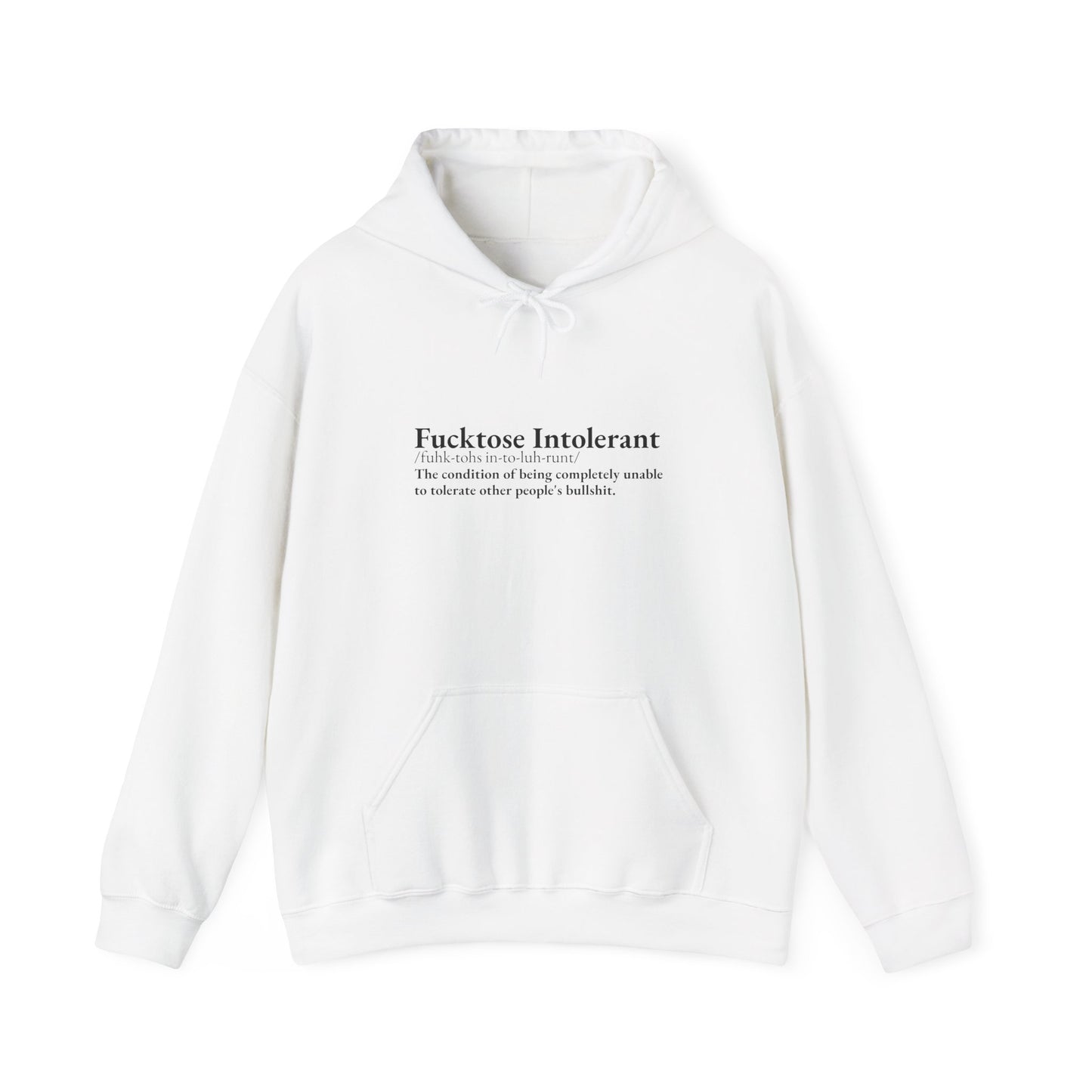 Fucktose Intolerant Classic Hoodie