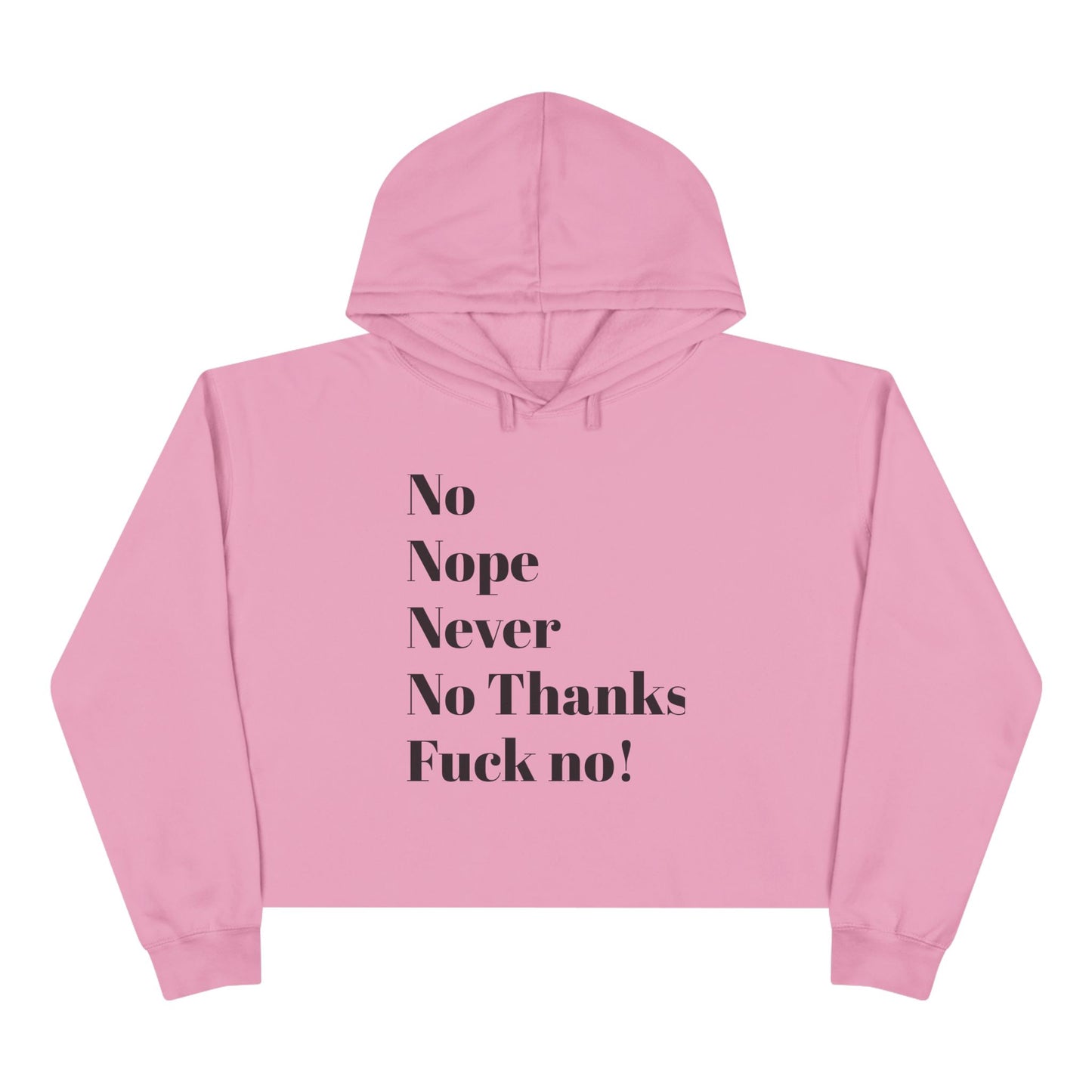 No, Crop Hoodie
