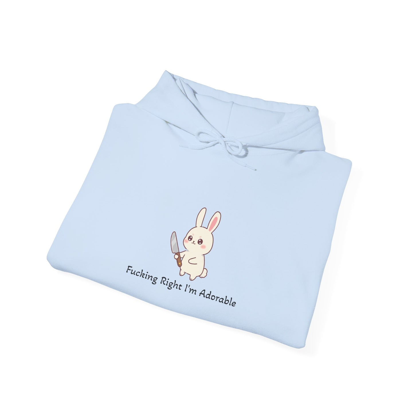 "Fucking Right I'm Adorable" - Classic Hoodie
