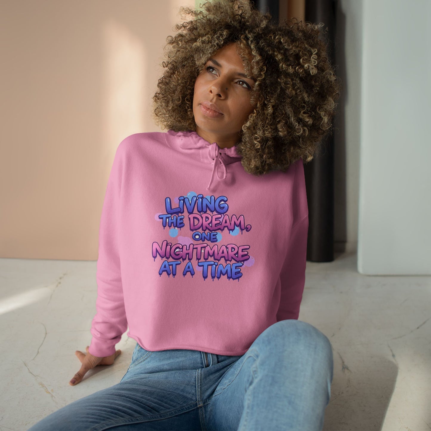 Living the Dream - Crop Hoodie
