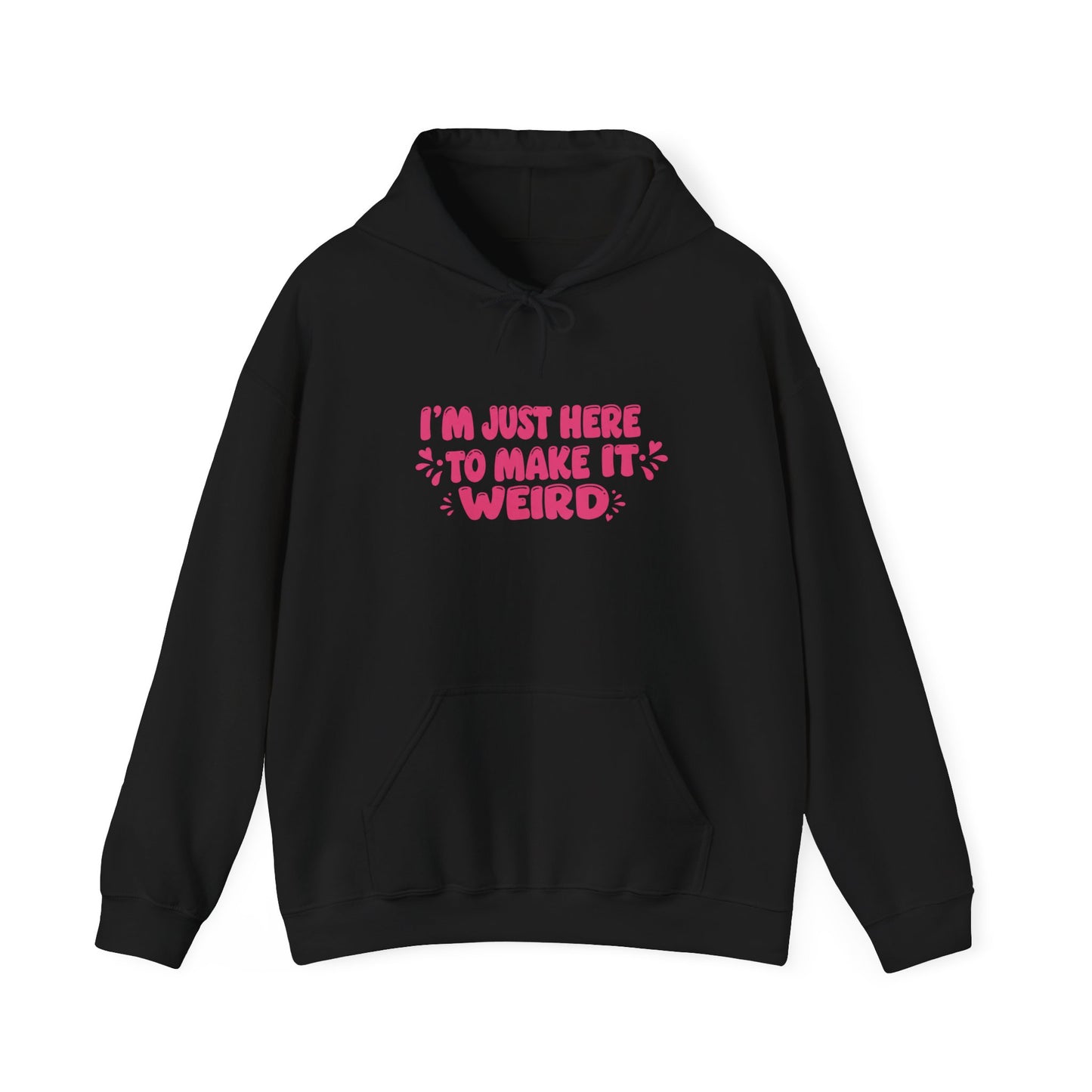Here to make it Weird Classic Hoodie