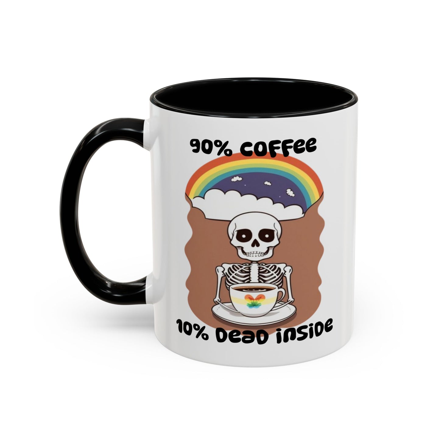 90% Coffee , 10% Dead Coffee Mug (11oz)