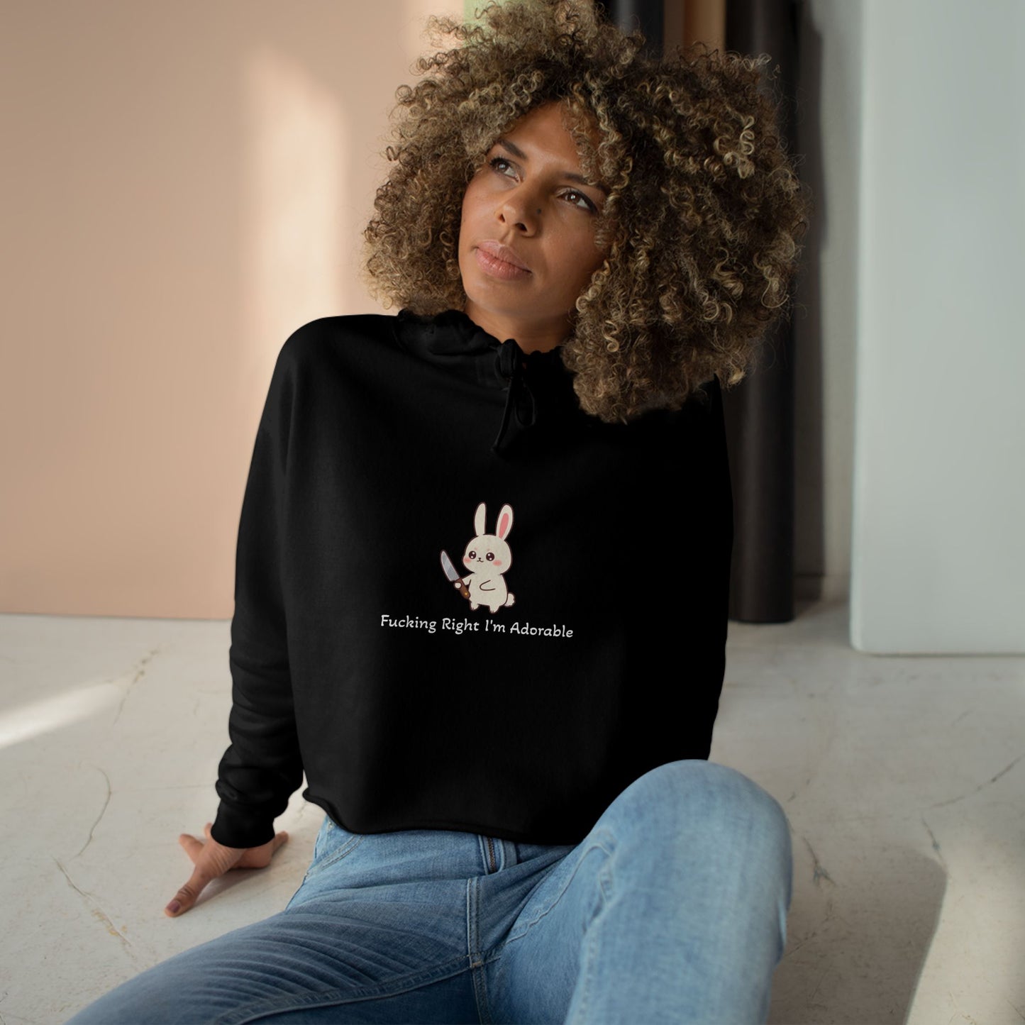 "Fucking Right I'm Adorable" - Crop Hoodie