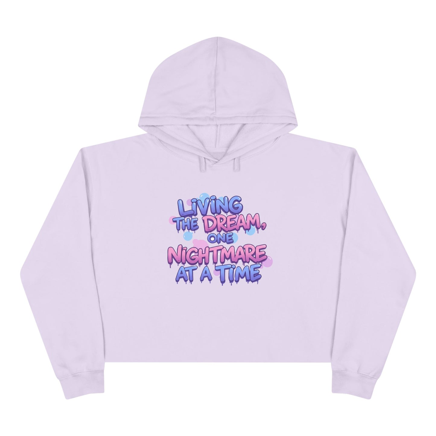 Living the Dream - Crop Hoodie