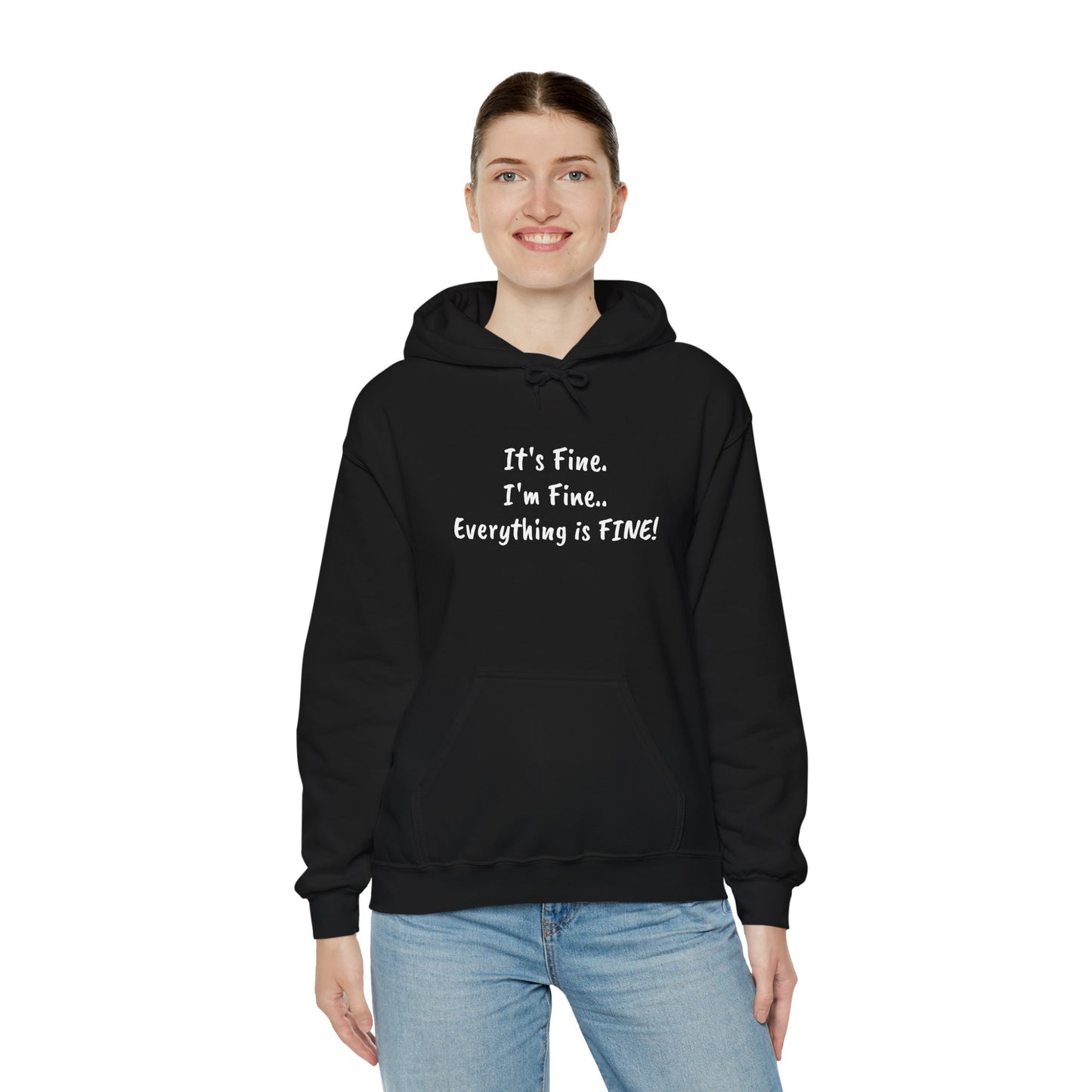 I'm Fine! Classic Hoodie