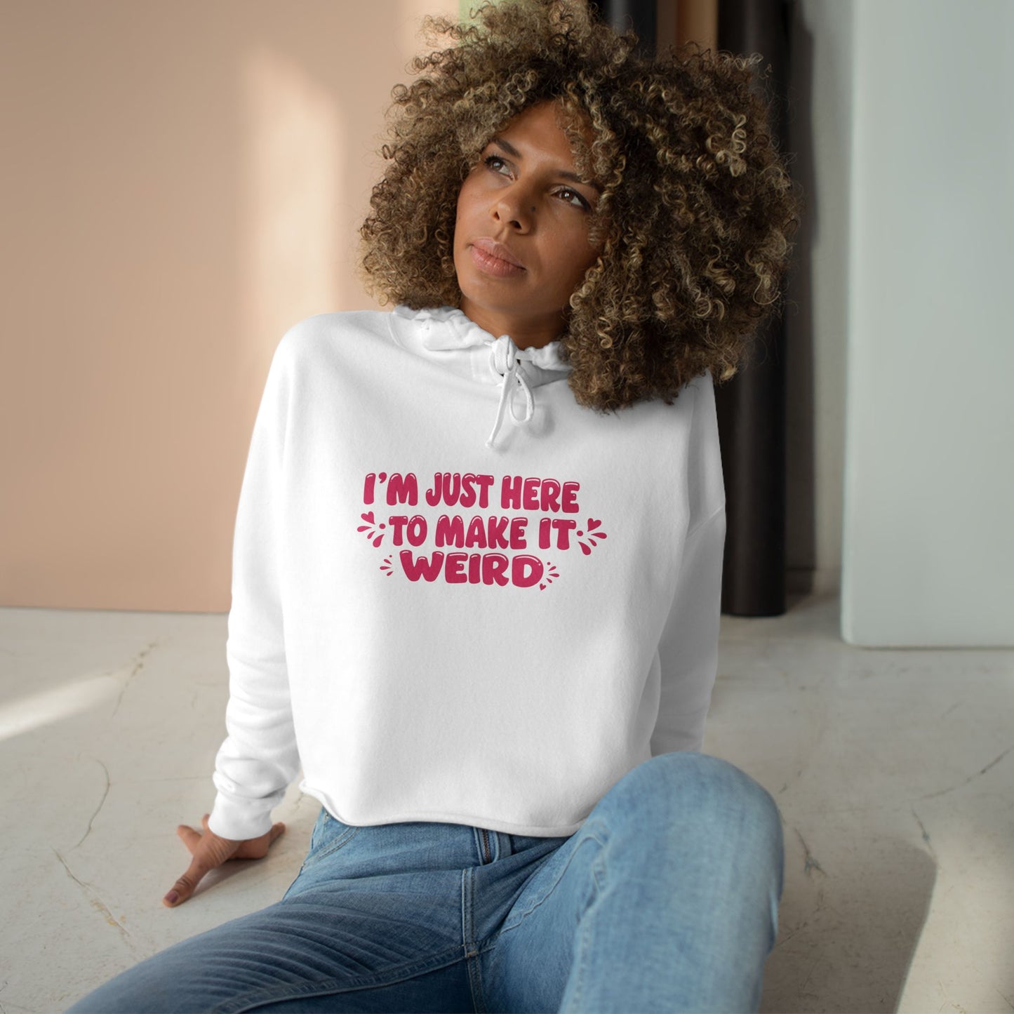 Here to make it Weird Crop Hoodie