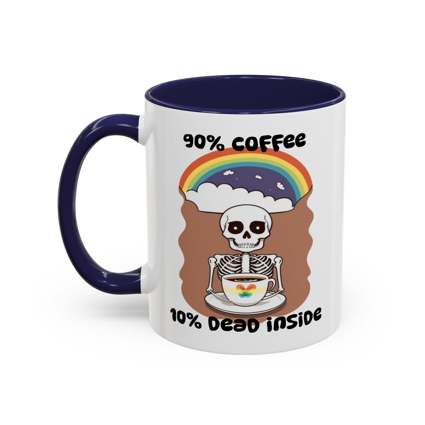 90% Coffee , 10% Dead Coffee Mug (11oz)