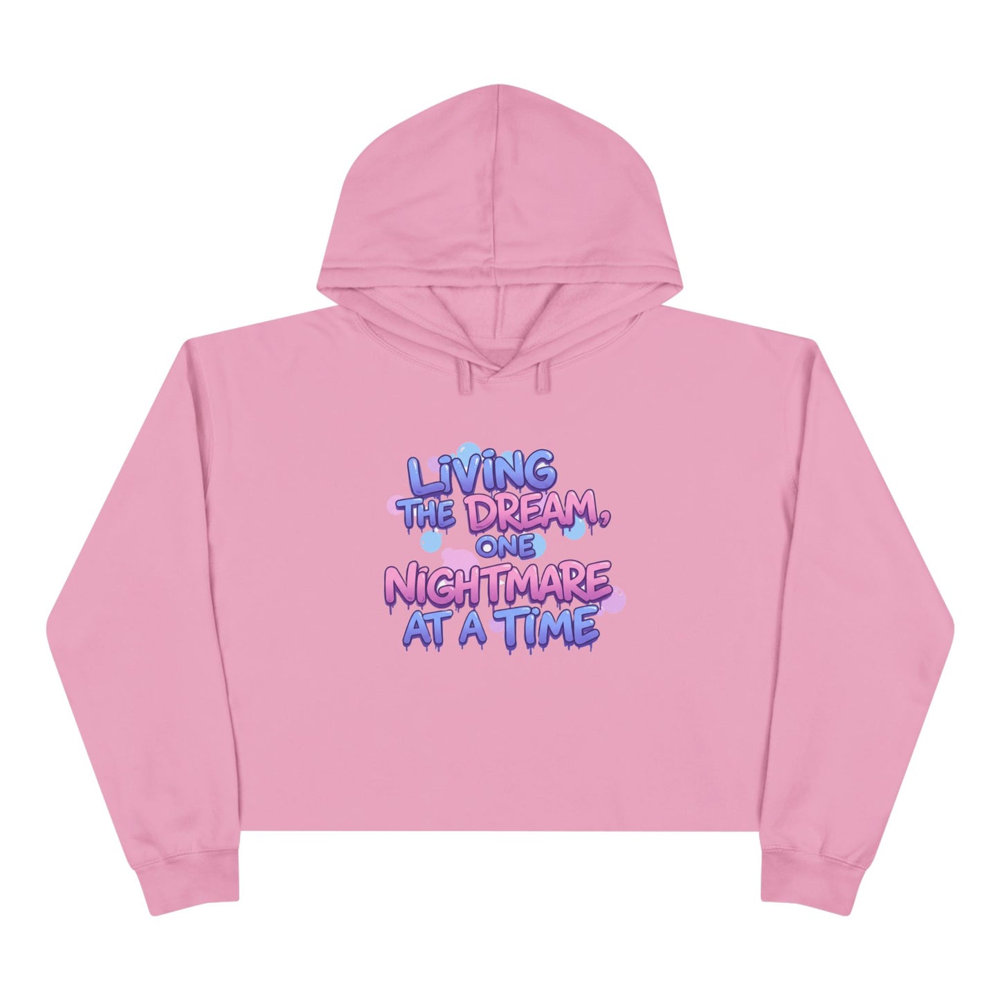 Living the Dream - Crop Hoodie