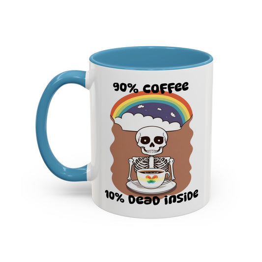 90% Coffee , 10% Dead Coffee Mug (11oz)