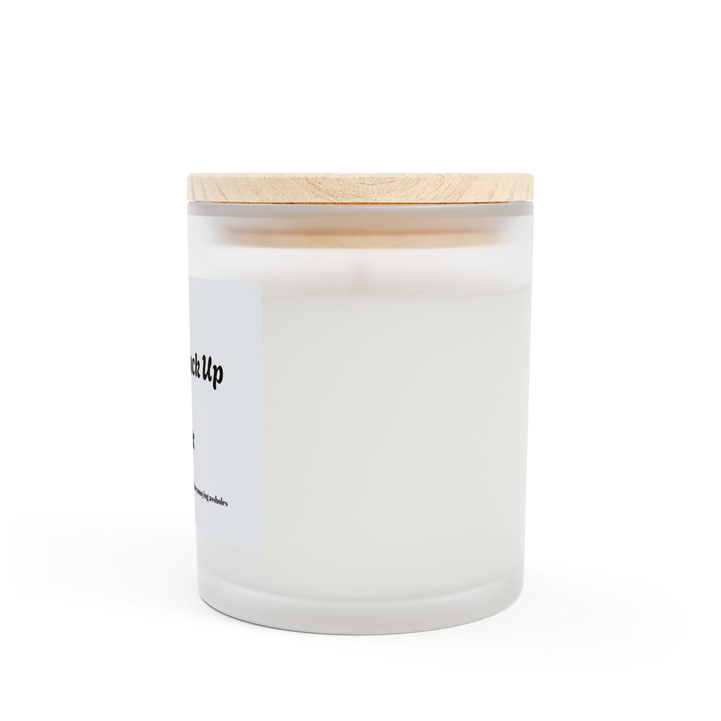 The Shut the F*ck up Candle