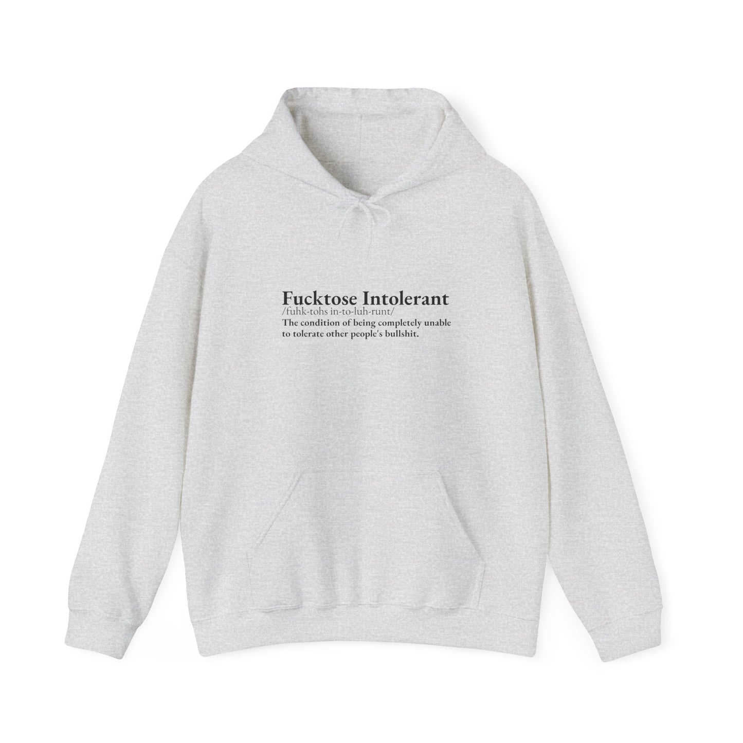 Fucktose Intolerant Classic Hoodie