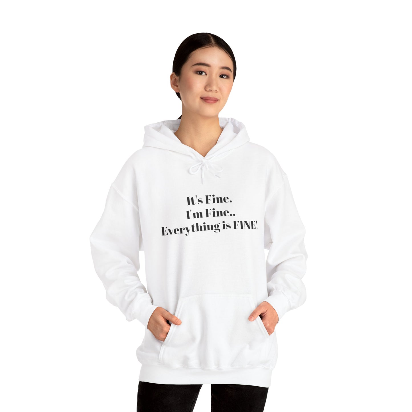 I'm Fine! Classic Hoodie