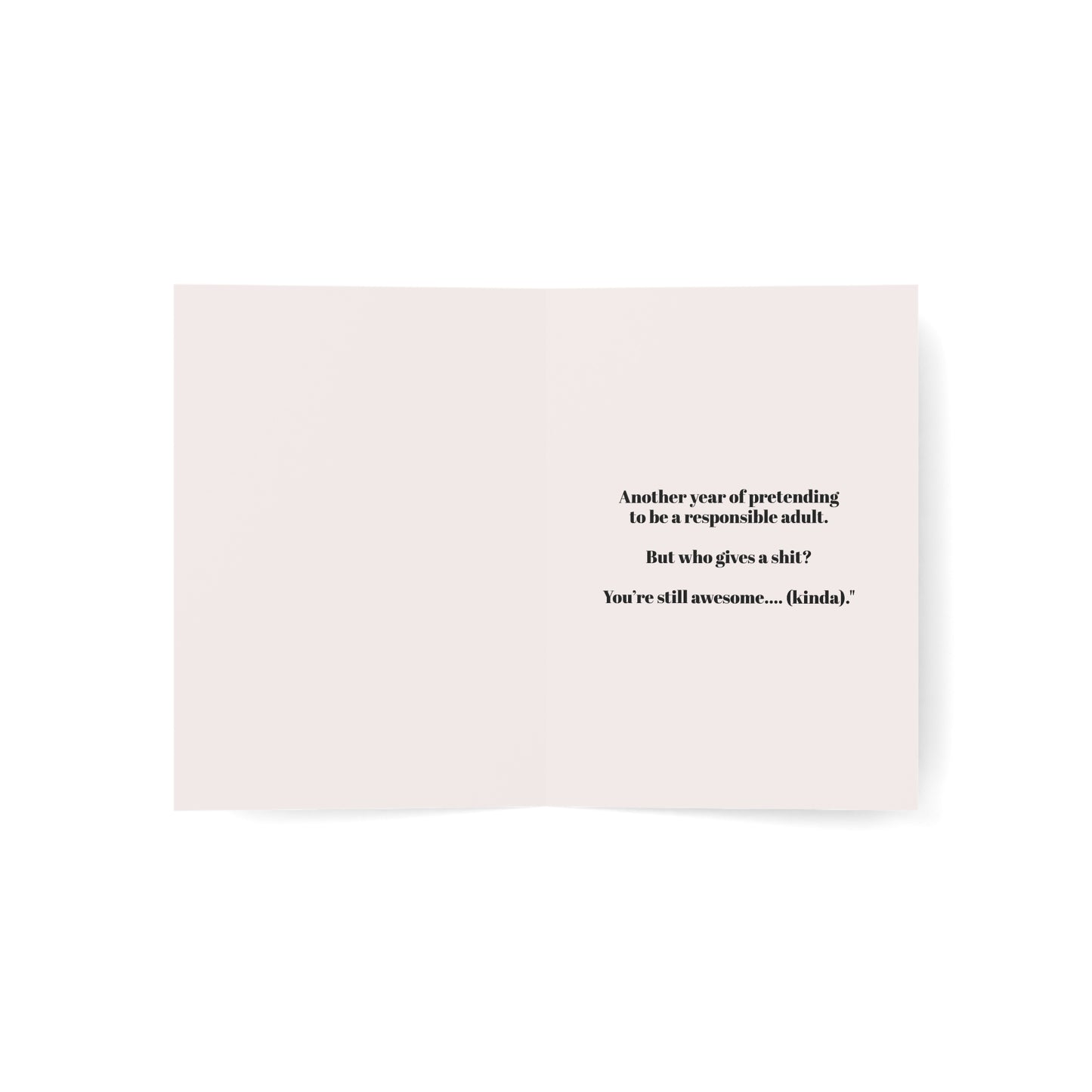 Another Year Older, Fk'n Great Card