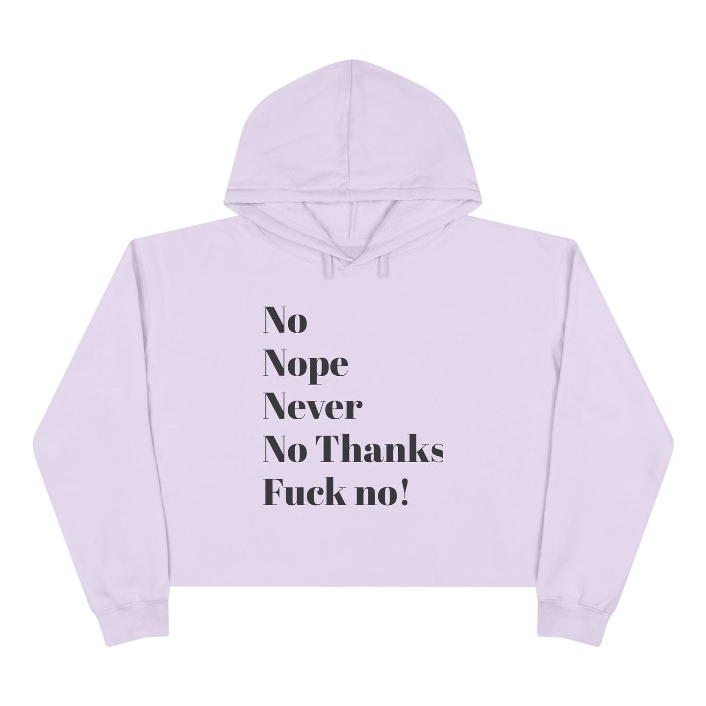 No, Crop Hoodie