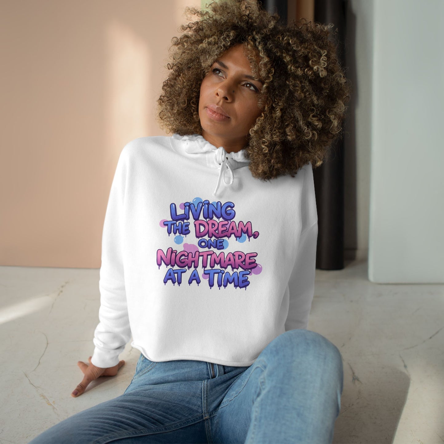 Living the Dream - Crop Hoodie