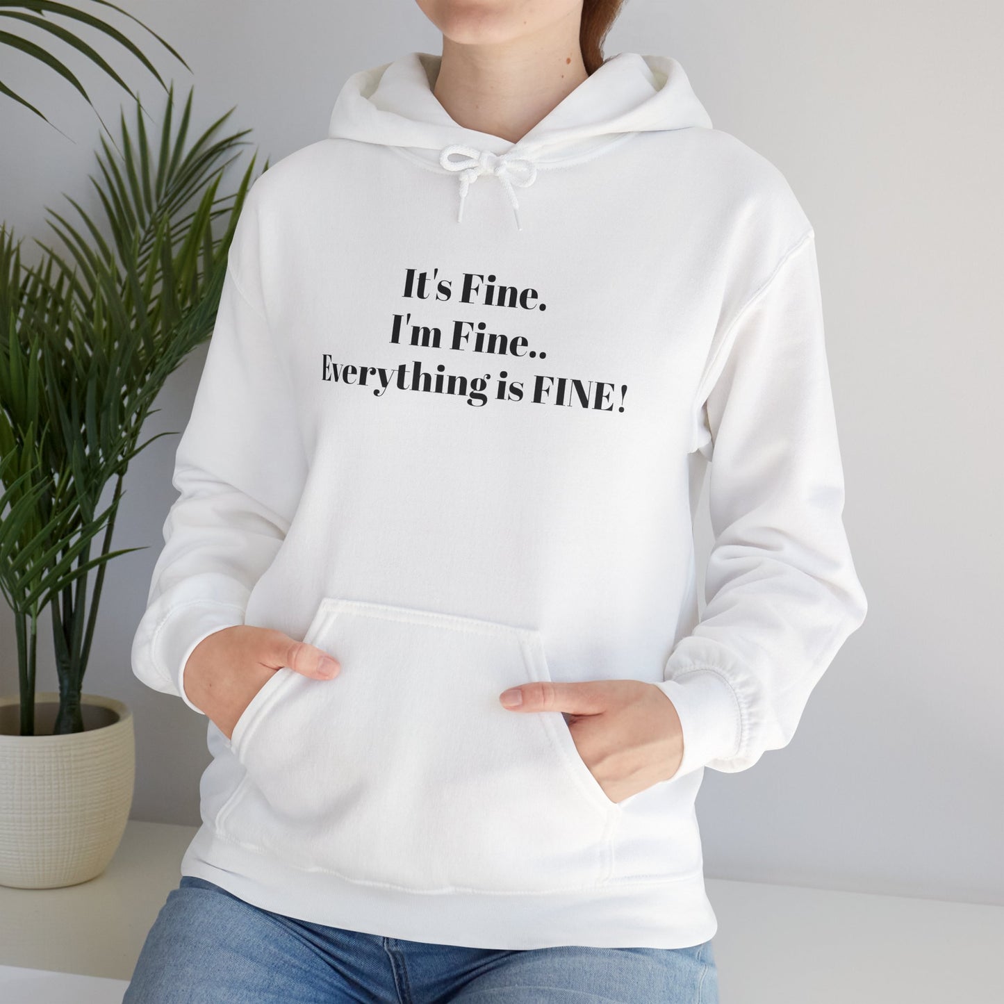 I'm Fine! Classic Hoodie