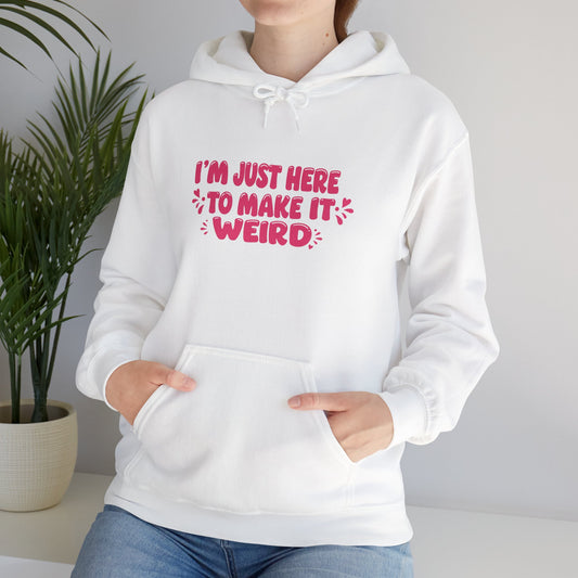 Here to make it Weird Classic Hoodie
